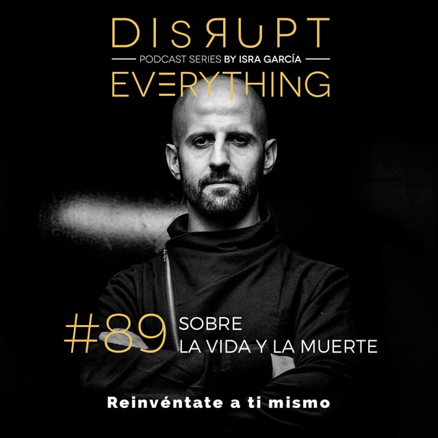 Disrupt Everything Isra García #89