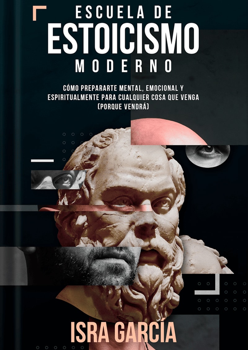 Libro Escuela de Estoicismo Moderno - Isra García Libro Escuela de Estoicismo Moderno - Isra García