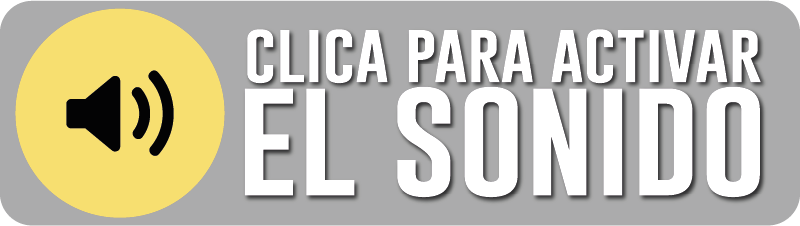 Click para activar el sonido