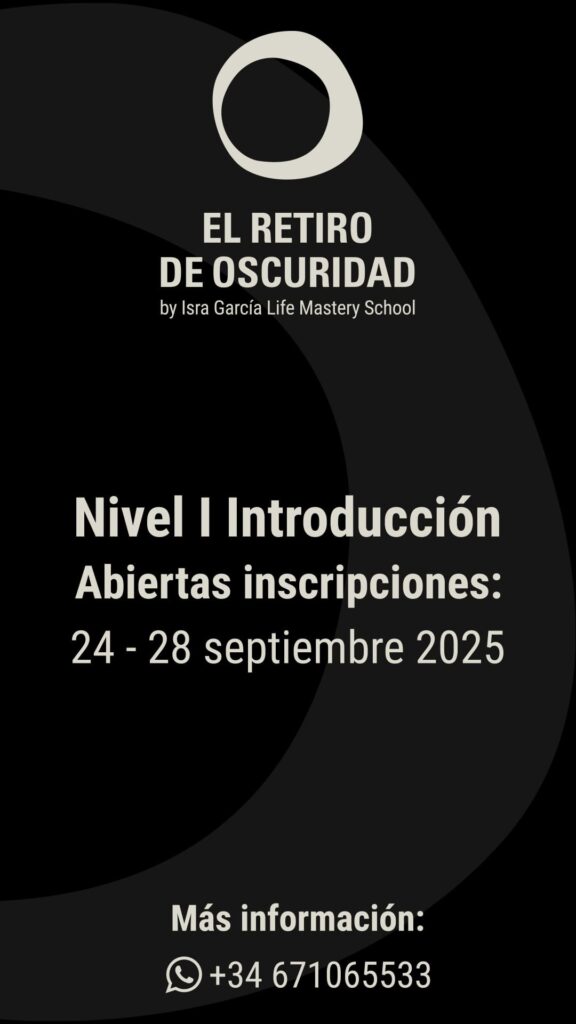 próxima edición de el retiro de oscuridad, autodominio y exploracion interior