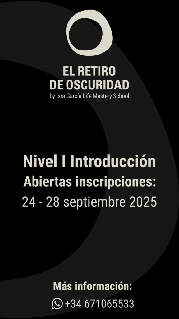 próxima edición de el retiro de oscuridad, autodominio y exploracion interior