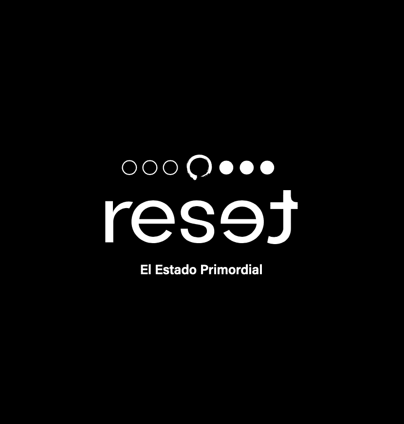 EL RESET El Estado Primordial psicodelia sin psicodelicos METODO isra garcia