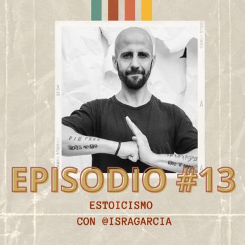 Isra Garcia entrevista sobre estoicismo en podcast no se nada de Jona merla - Estoicismo Moderno, práctico y experimental